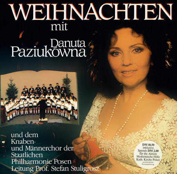 , Knaben- Und Männerchor Der Staatlichen Philharmonie PosenProf. Stefan Stuligrosz — Weihnachten Mit Danuta Paziukówna